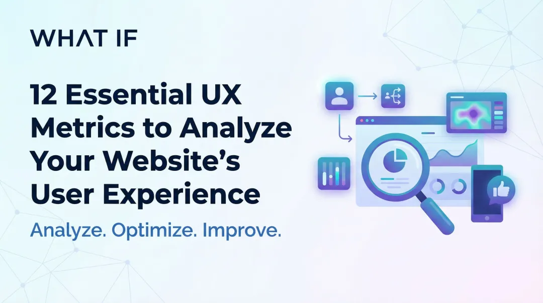 Cover image for 12 Essential UX Metrics to Analyze Your Website's User Experience