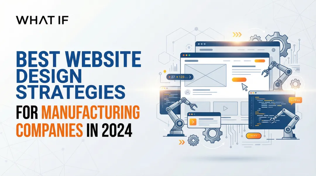 Cover image for Best Website Design Strategies for Manufacturing Companies in 2026
