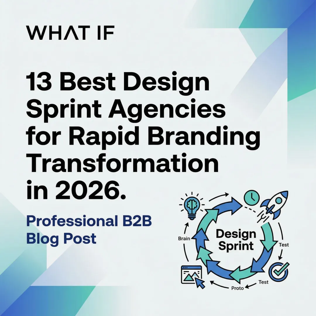 13 Best Design Sprint Agencies for Rapid Branding Transformation in 2026