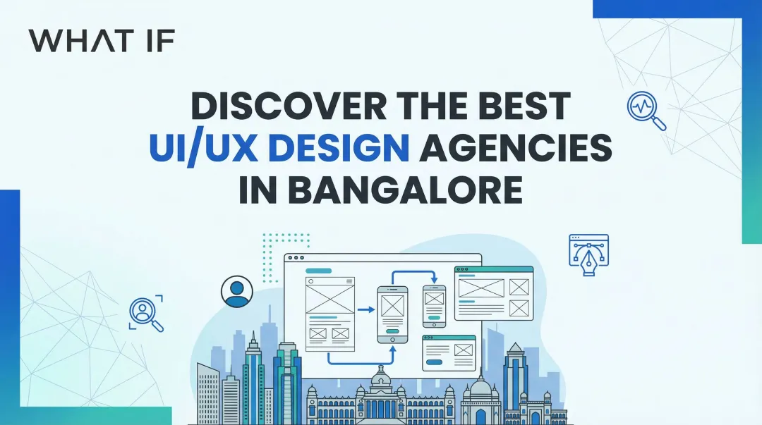 Cover image for Discover the Best UI/UX Design Agencies in Bangalore
