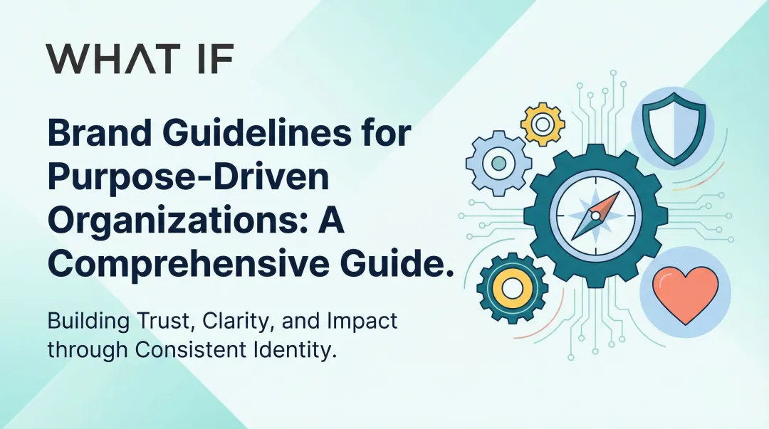 Cover image for Brand Guidelines for Purpose-Driven Organizations: A Comprehensive Guide