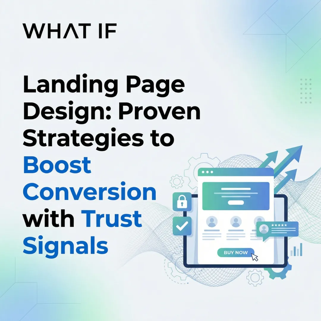 Landing Page Design: Proven Strategies to Boost Conversion with Trust Signals