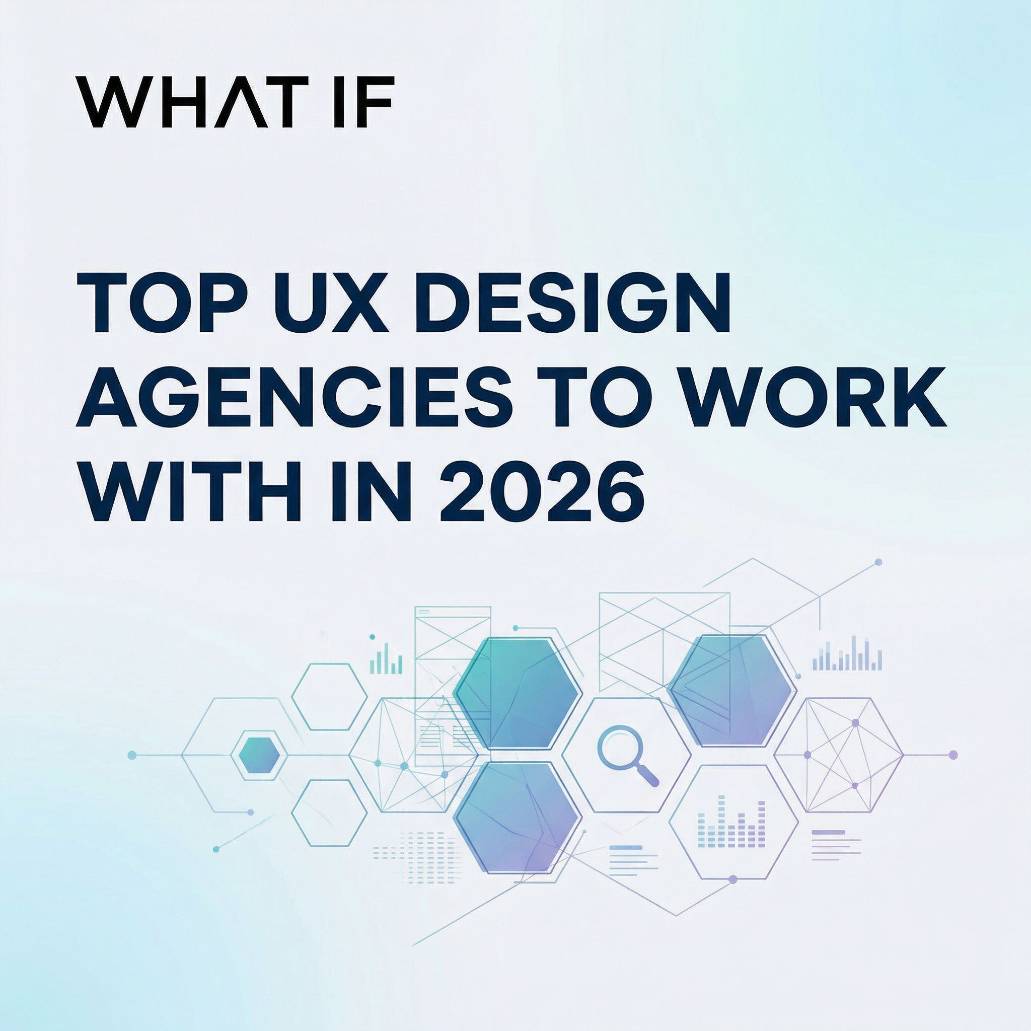Best UX Design Agencies to Work With in 2026