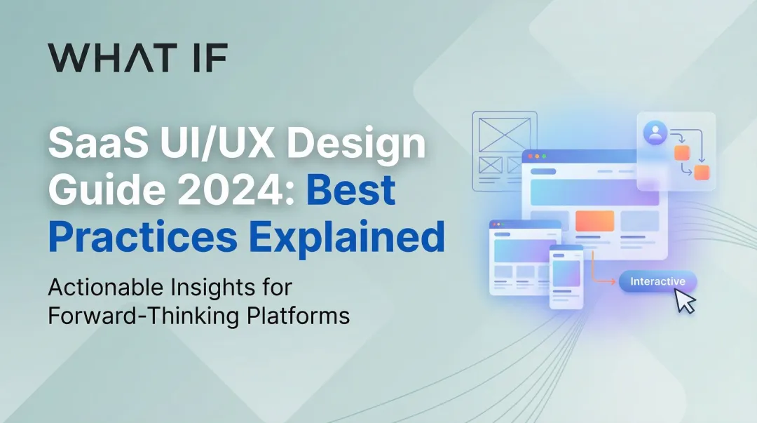 Cover image for SaaS UI/UX Design Guide 2026: Best Practices Explained