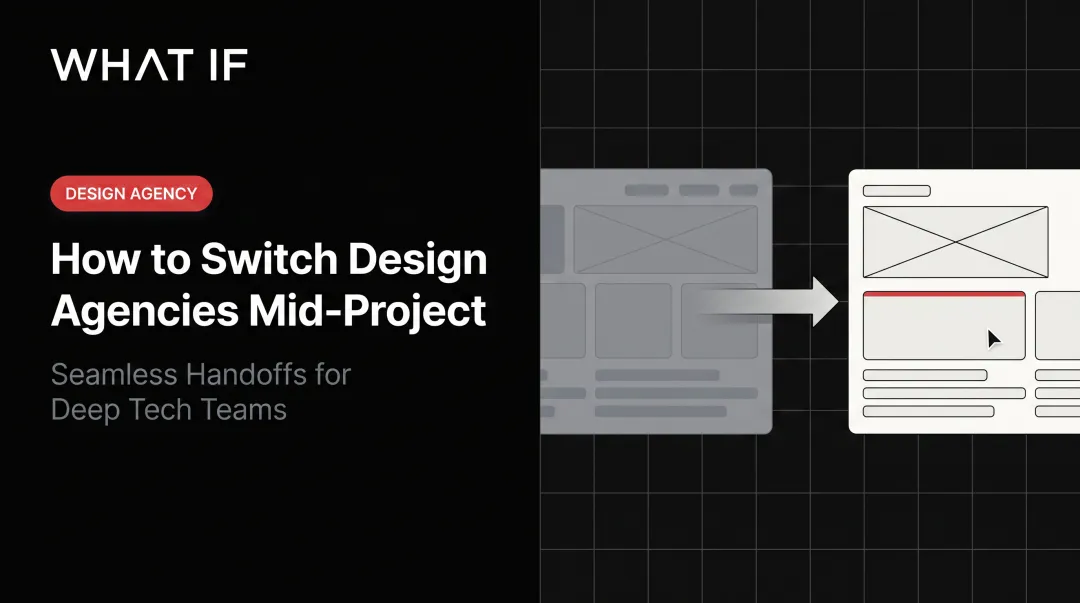 How to switch design agencies mid-project