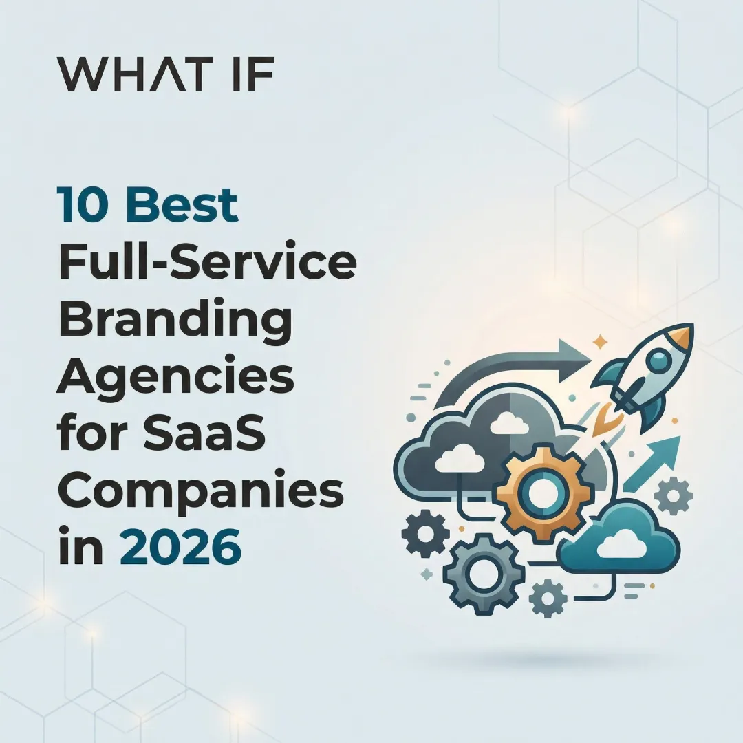 10 Best Full-Service Branding Agencies for SaaS Companies in 2026