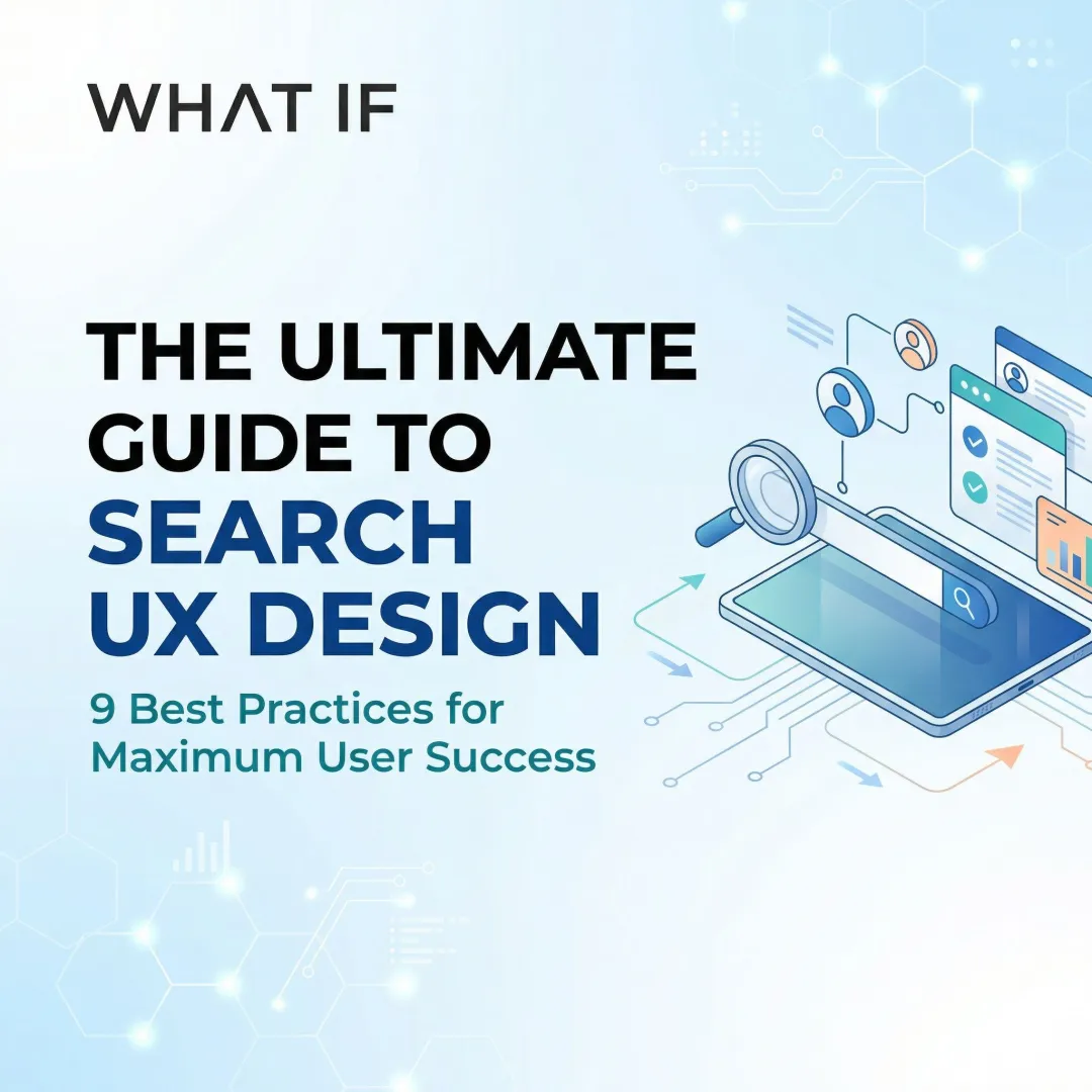 The Ultimate Guide to Search UX Design: 9 Best Practices for Maximum User Success
