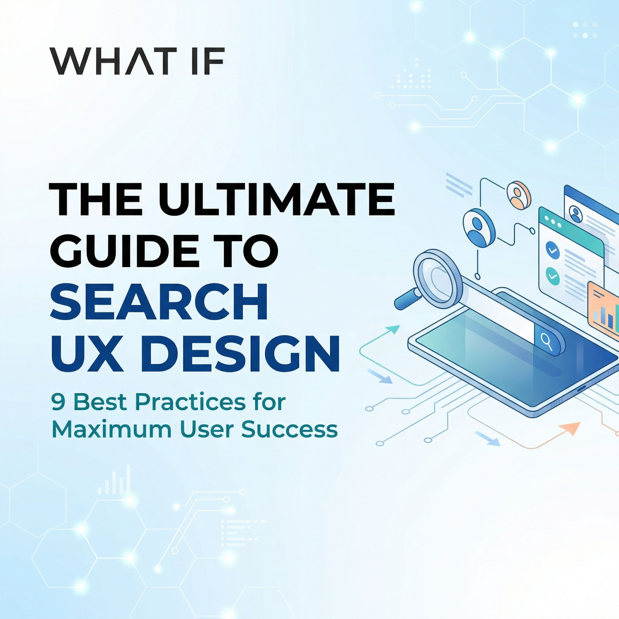 The Ultimate Guide to Search UX Design: 9 Best Practices for Maximum User Success