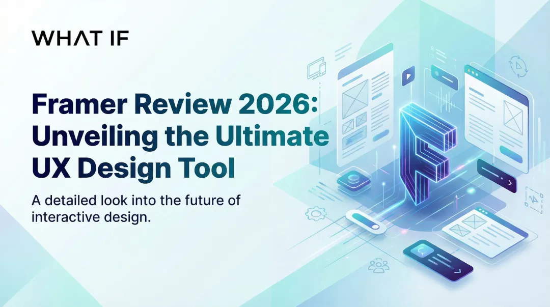 Cover image for Framer Review 2026: Unveiling the Ultimate UX Design Tool