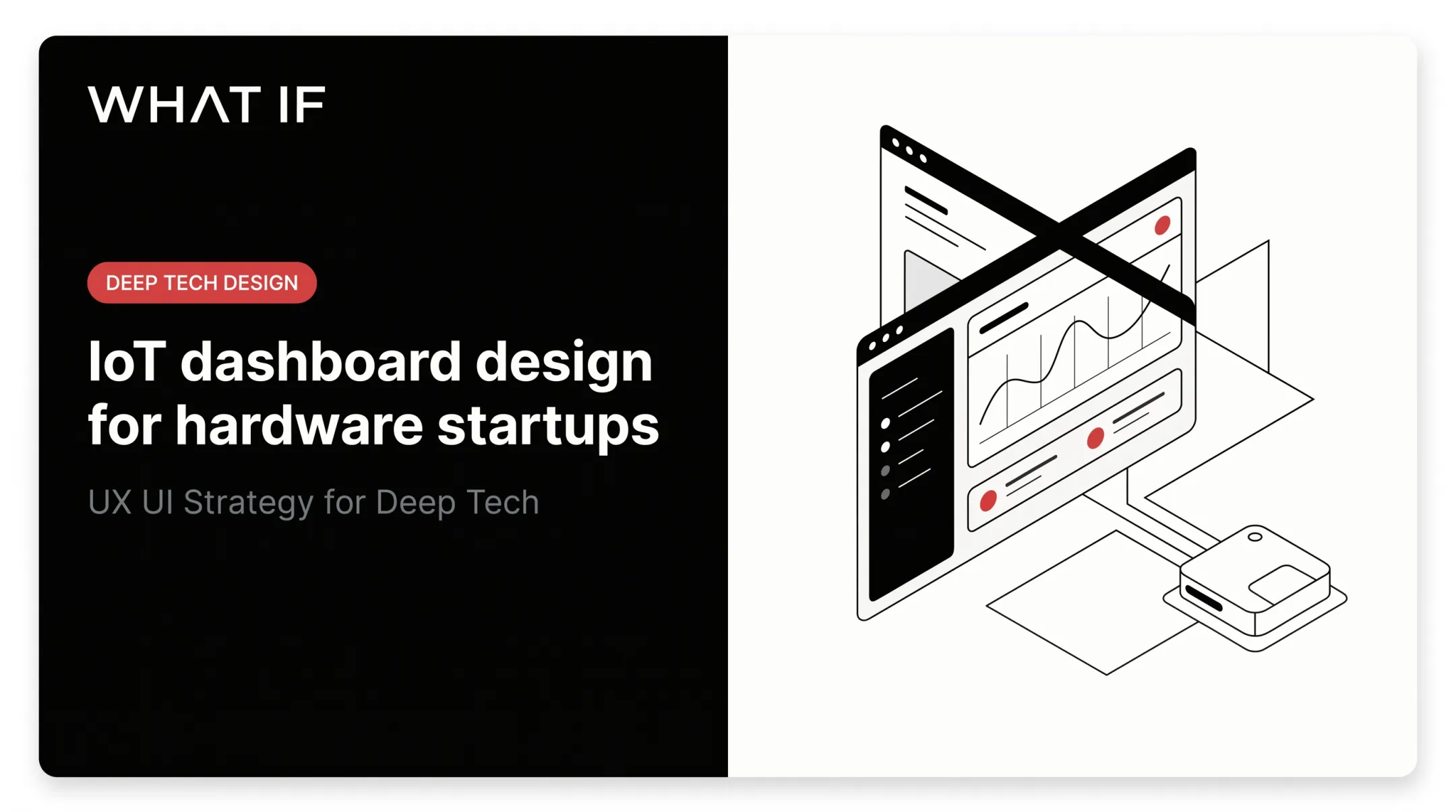 IoT dashboard design for hardware startups