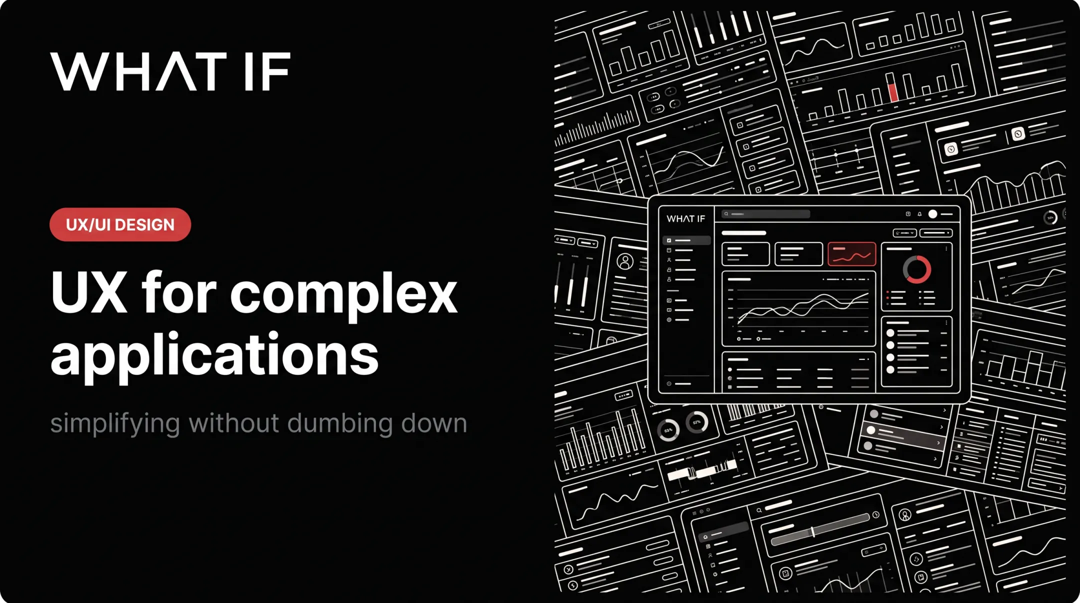 UX for complex applications: simplifying without dumbing down
