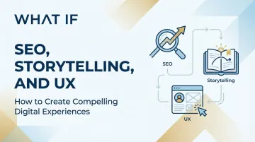 Cover image for SEO, storytelling, and UX: how to create compelling digital experiences