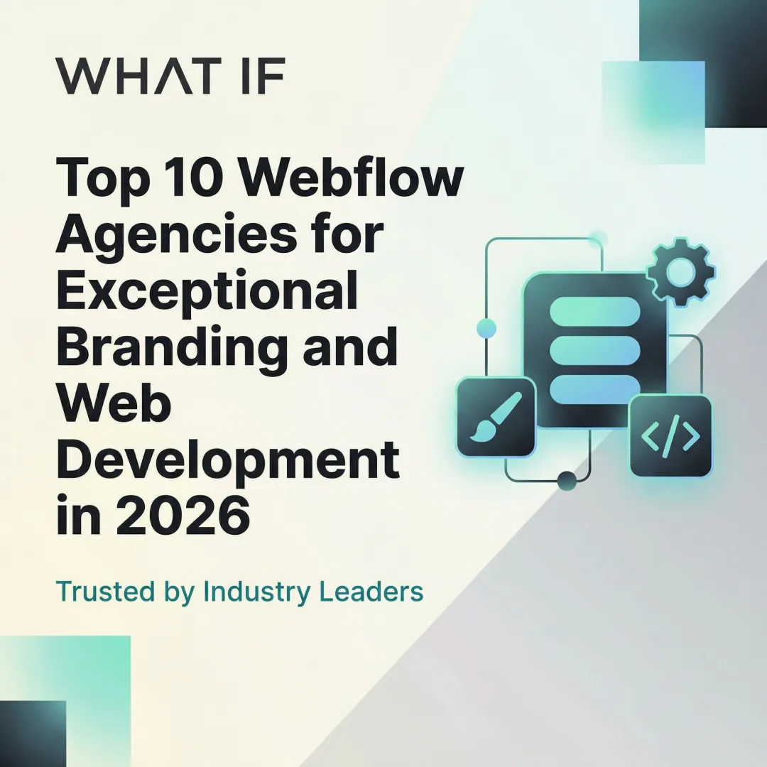 Top 10 Webflow Agencies for Exceptional Branding and Web Development in 2026