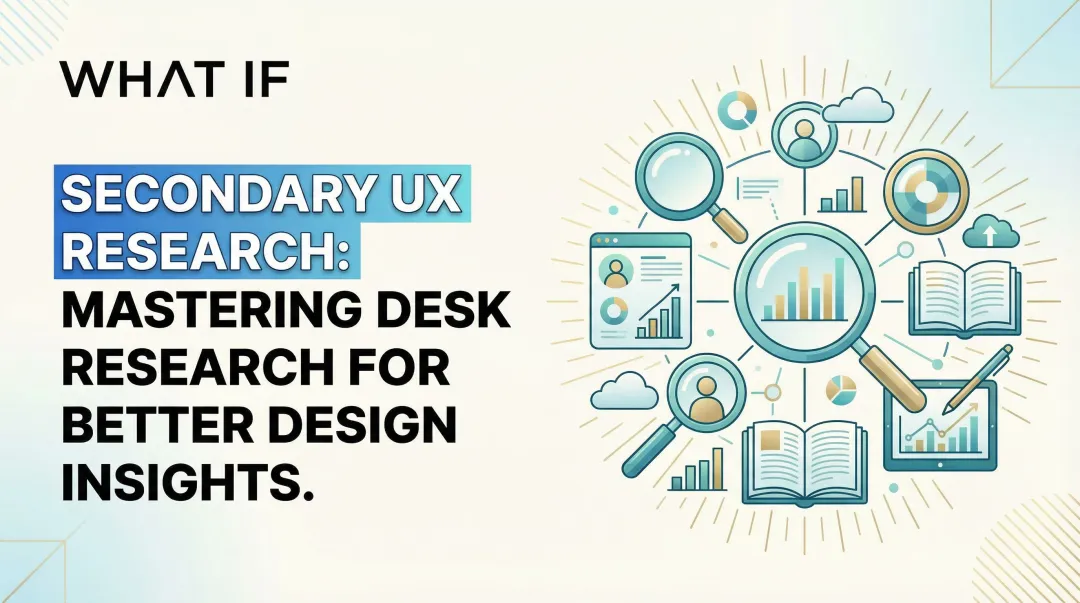 Cover image for Secondary UX Research: Mastering Desk Research for Better Design Insights
