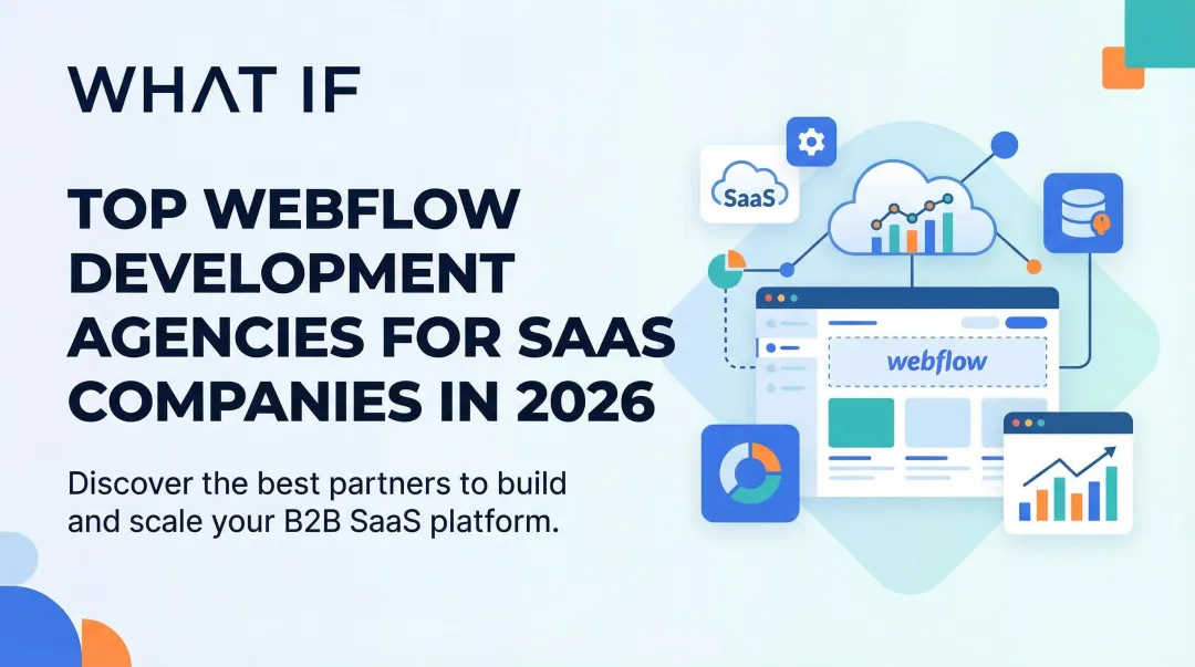 Cover image for Top Webflow Development Agencies for SaaS Companies in 2026