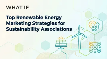 Cover image for Top Renewable Energy Marketing Strategies for Sustainability Associations