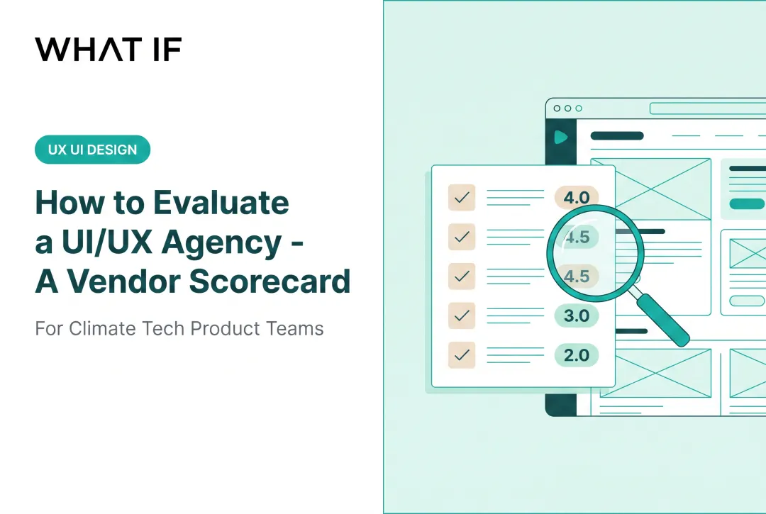 How to Evaluate a UI/UX Agency: A Vendor Scorecard
