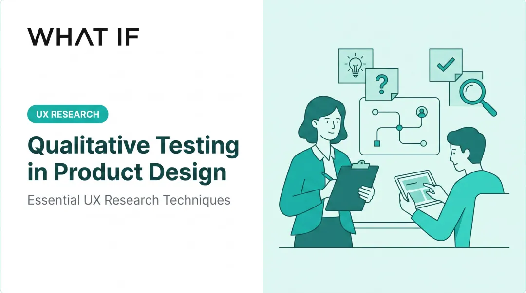Cover image for Qualitative testing in product design: essential UX research techniques