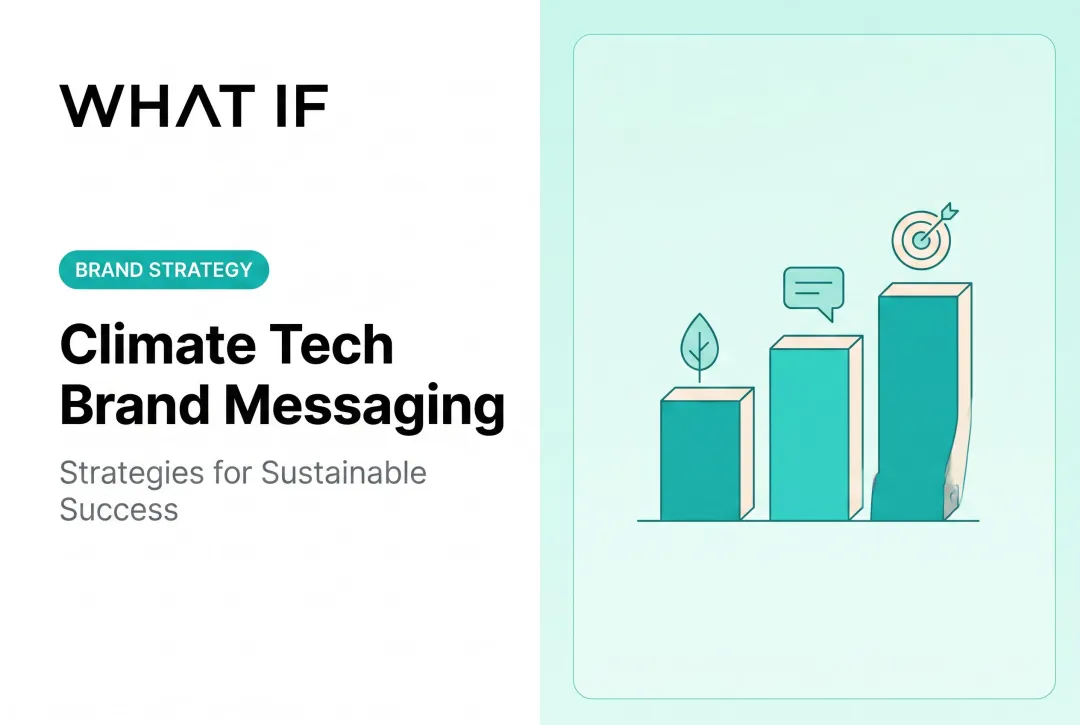 Climate tech brand messaging: strategies for sustainable success