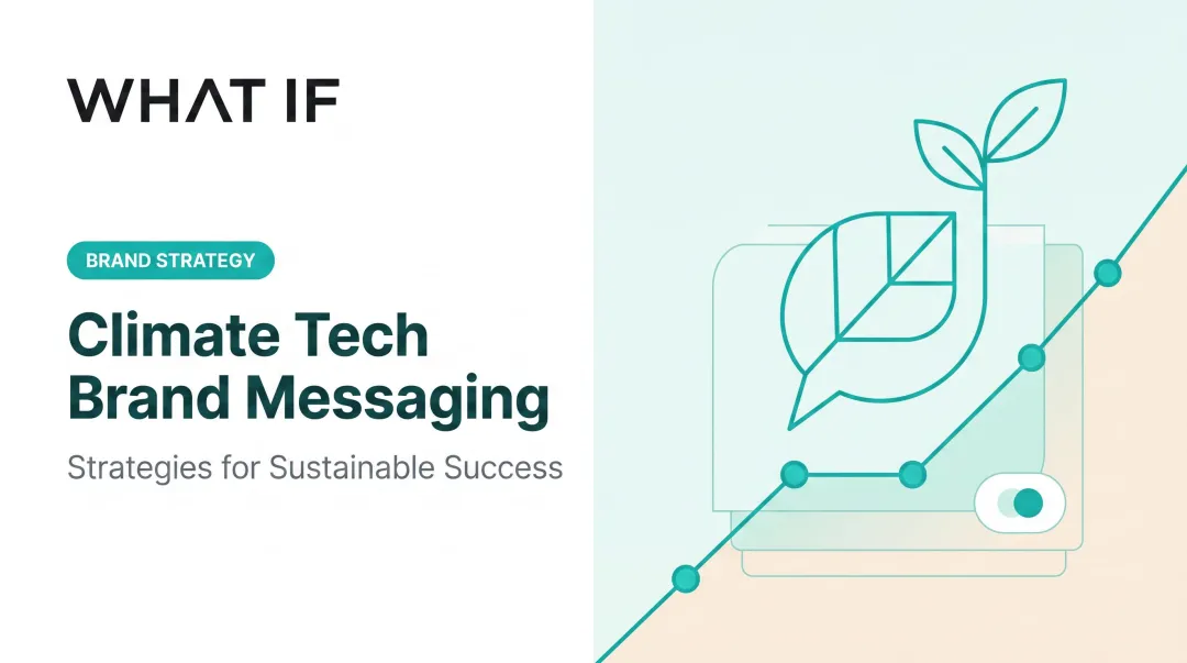 Cover image for climate tech brand messaging: strategies for sustainable success