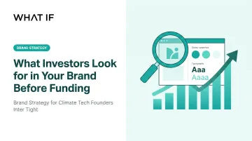 What Investors Look for in Your Brand Before Funding