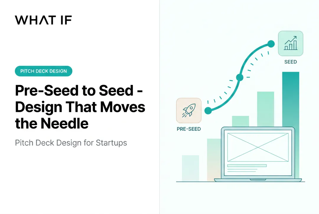 Design Investment From Pre-Seed to Seed: What Actually Moves the Needle