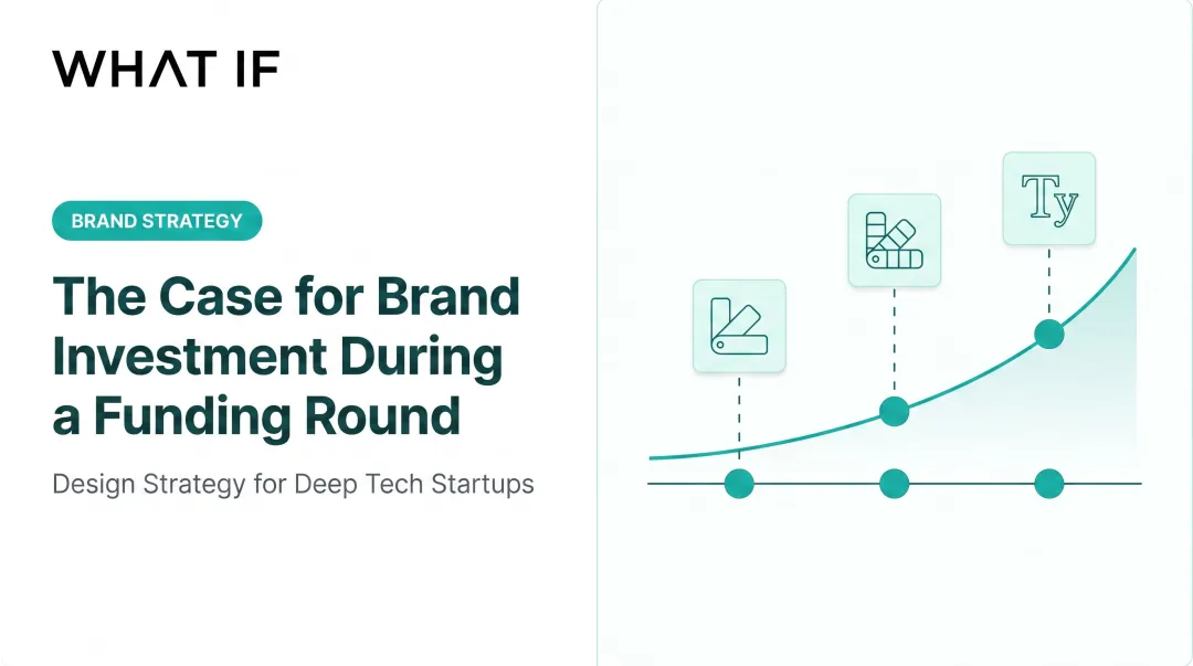 The Case for Brand Investment During a Funding Round