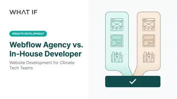 Webflow Agency vs. In-House Developer