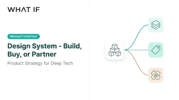 Design System - Build, Buy, or Partner