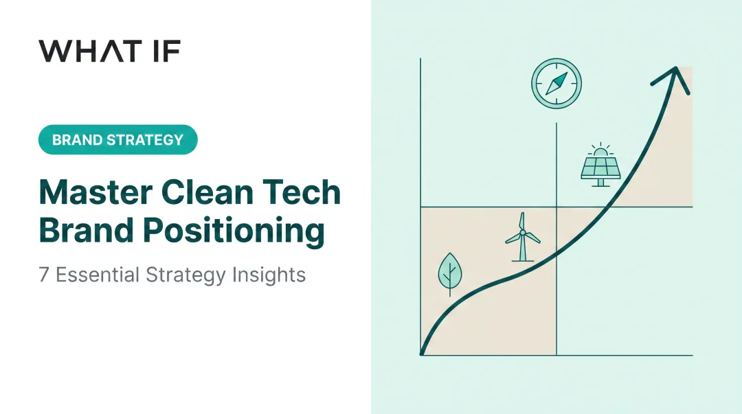 Cover image for Master clean tech brand positioning: 7 essential strategy insights