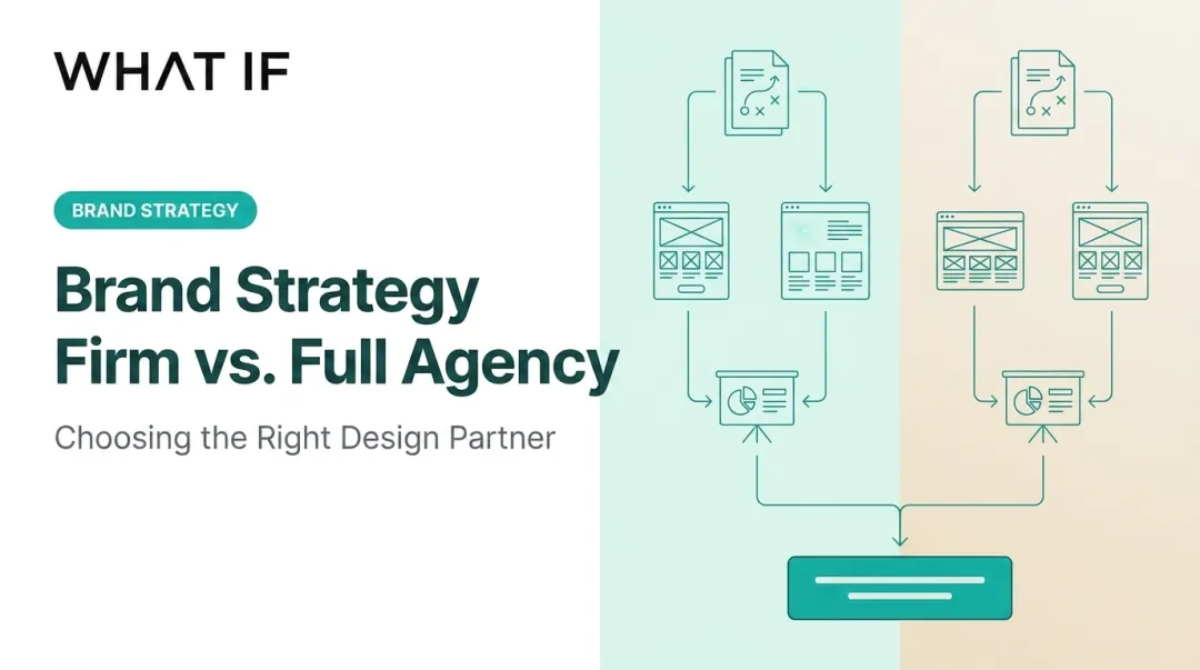 Brand Strategy Firm vs. Full-Service Agency: What's the Difference?