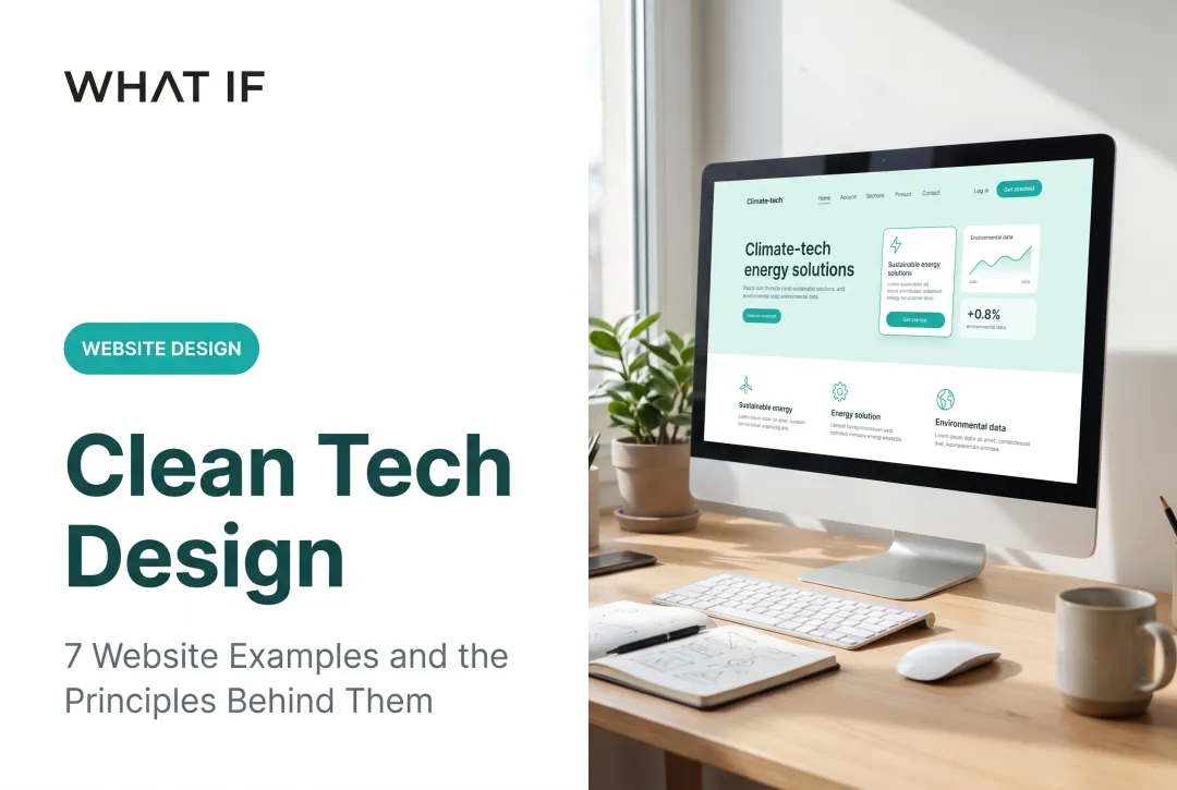 Clean Tech Design: 7 Website Examples and the Principles Behind Them