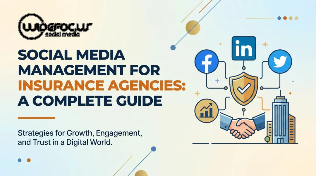 Social Media Management for Insurance Agencies: A Complete Guide