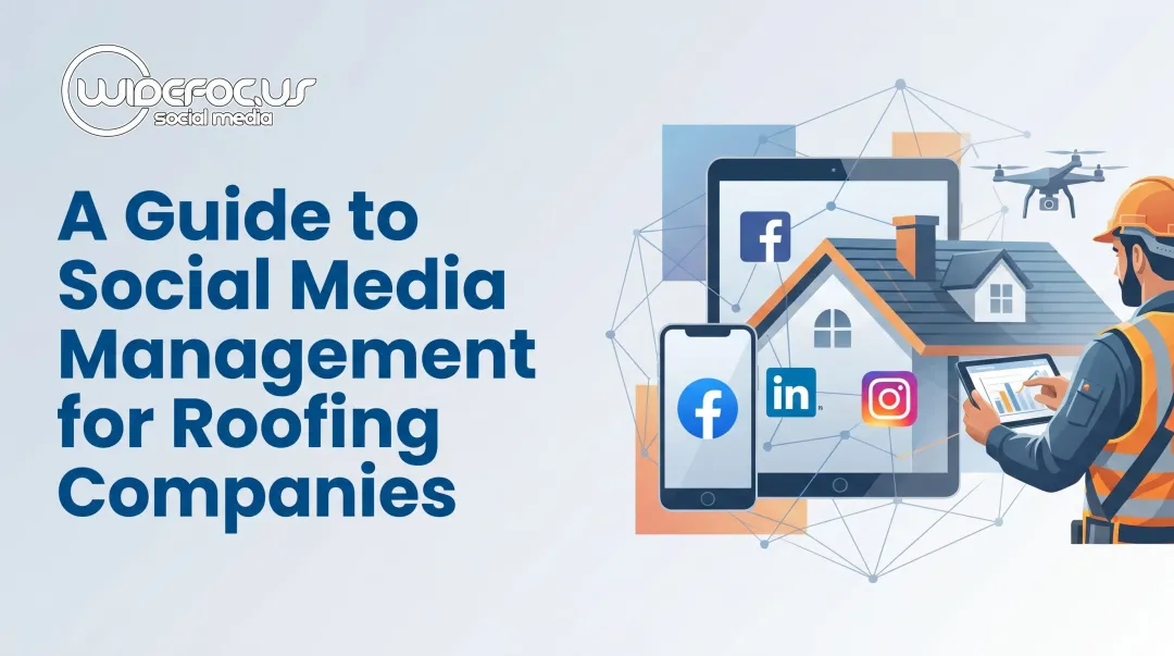 A Guide to Social Media Management for Roofing Companies