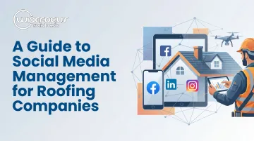A Guide to Social Media Management for Roofing Companies