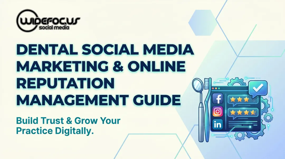 Dental Social Media Marketing & Online Reputation Management Guide