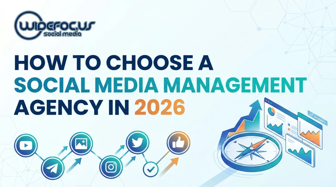 How to Choose a Social Media Management Agency in 2026
