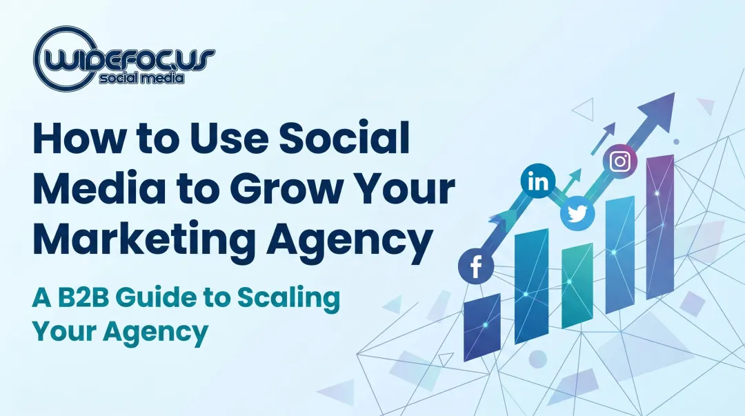How to Use Social Media to Grow Your Marketing Agency
