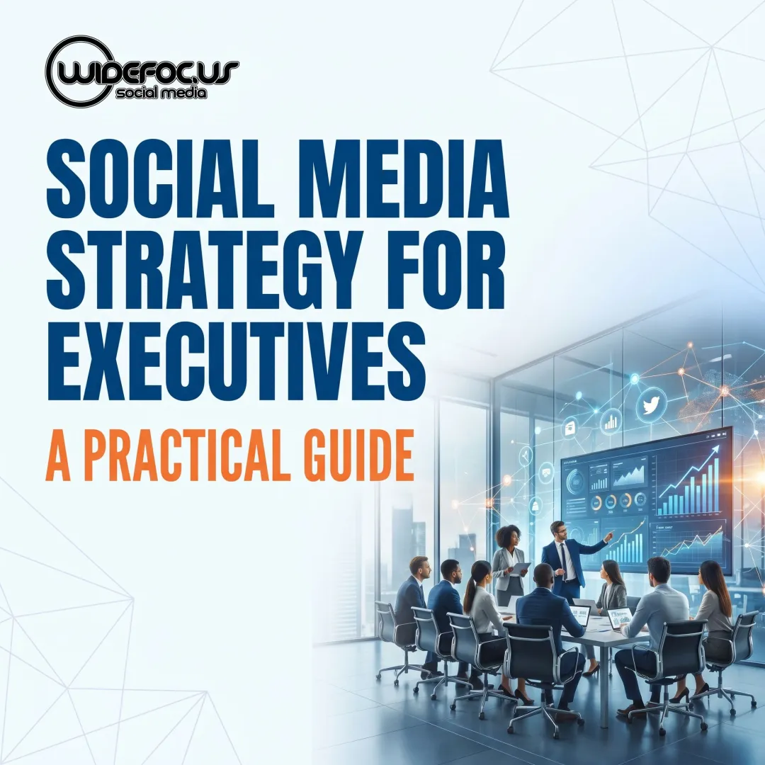Social Media Strategy for Executives: A Practical Guide