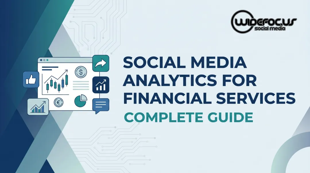 Social Media Analytics for Financial Services: Complete Guide
