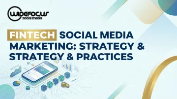 Fintech Social Media Marketing: Strategy & Best Practices