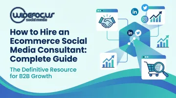 How to Hire an Ecommerce Social Media Consultant: Complete Guide