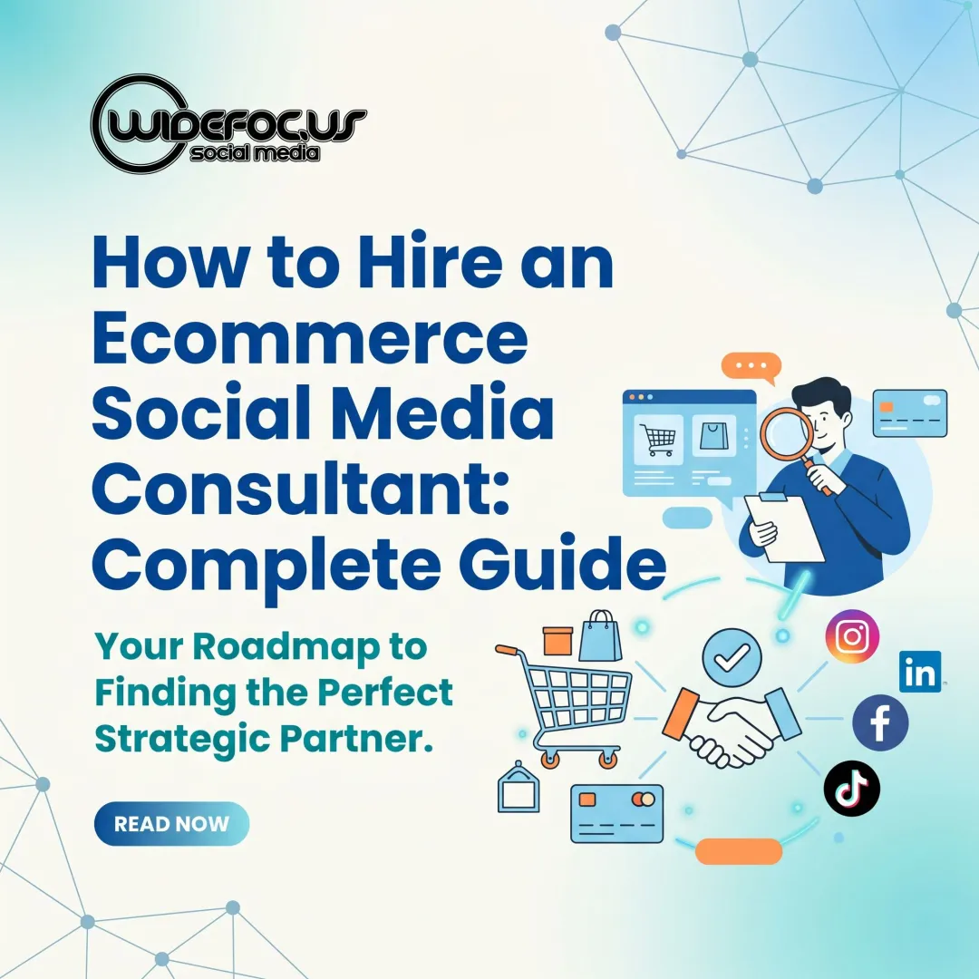 How to Hire an Ecommerce Social Media Consultant: Complete Guide