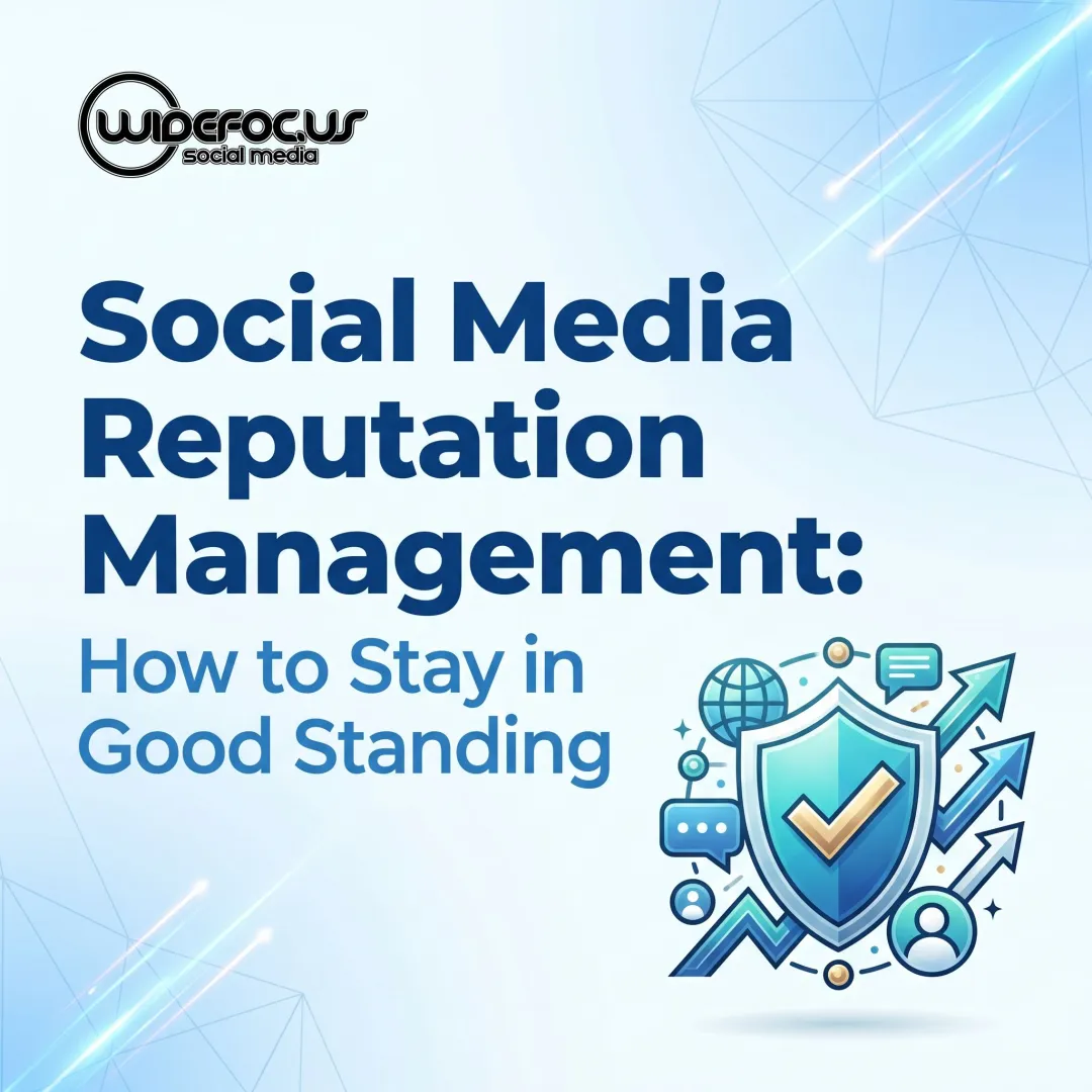 Social Media Reputation Management: How to Stay in Good Standing