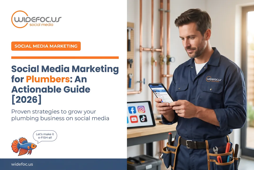 Social Media Marketing for Plumbers: An Actionable Guide [2026]