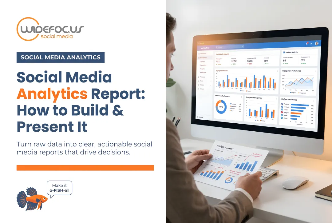 Social Media Analytics Report: How to Build & Present It