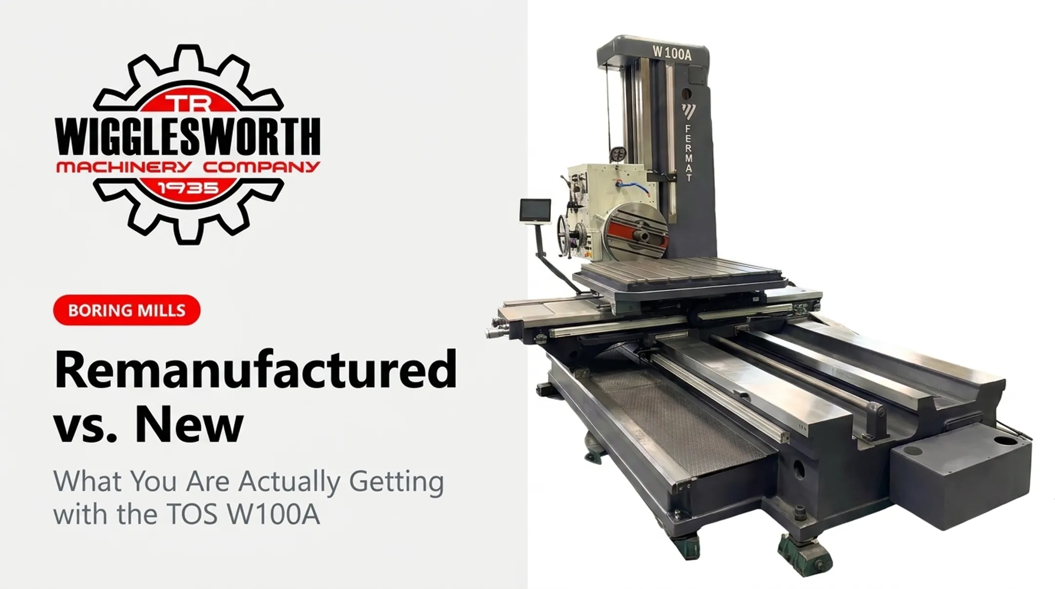 Remanufactured vs. New: What You Are Actually Getting with the TOS W100A