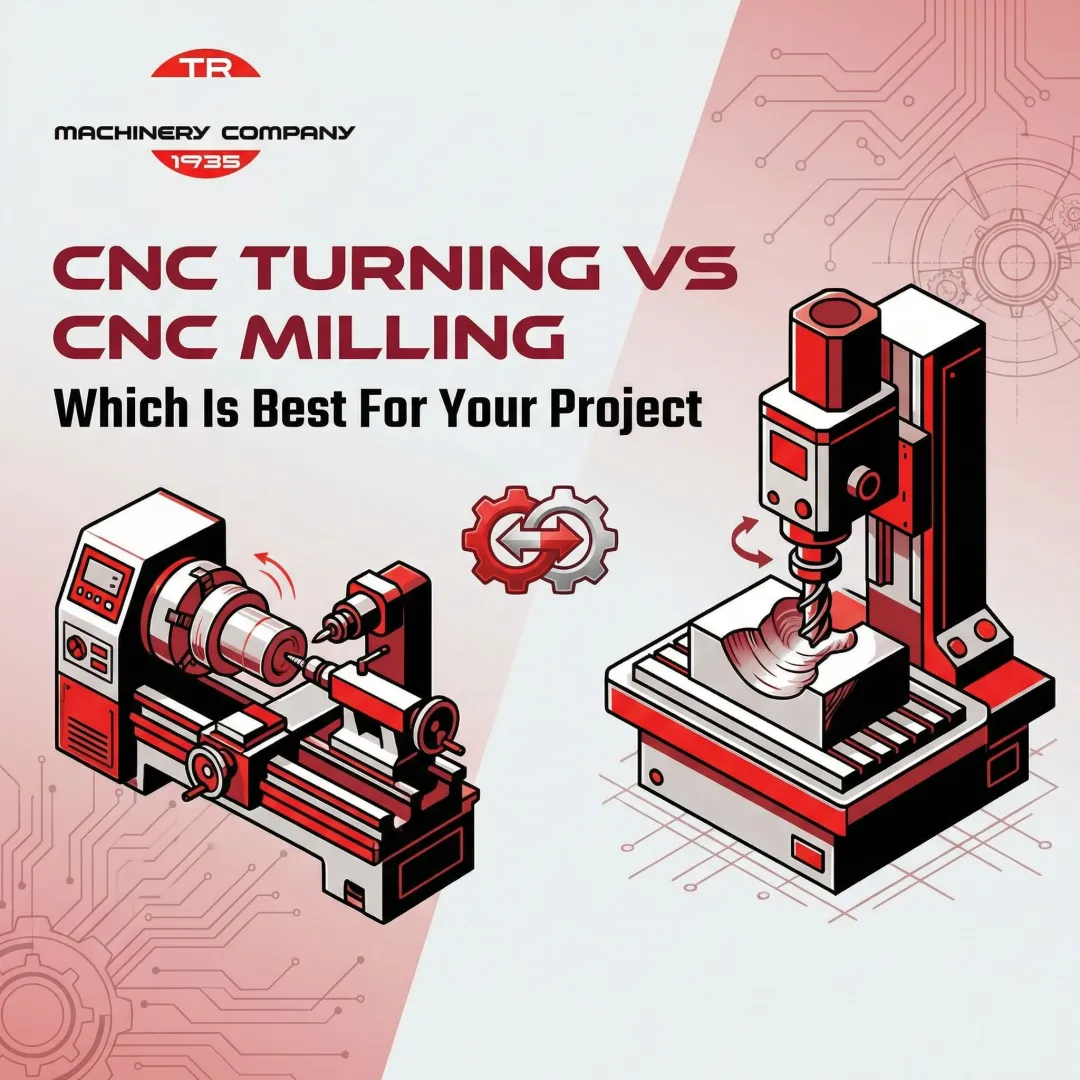 CNC Turning vs CNC Milling: Which Is Best For Your Project
