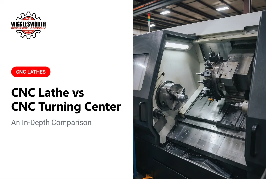 CNC Lathe vs CNC Turning Center: An In-Depth Comparison