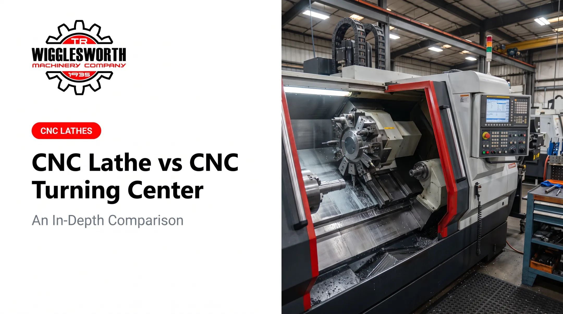 CNC Lathe vs CNC Turning Center: An In-Depth Comparison